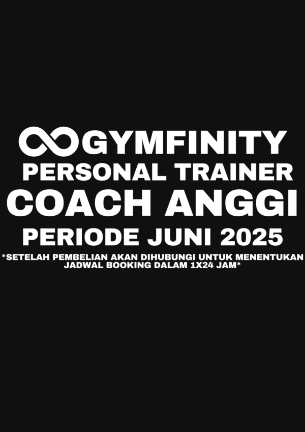 Gymfinity Personal Trainer / Session ( COACH ANGGI )
